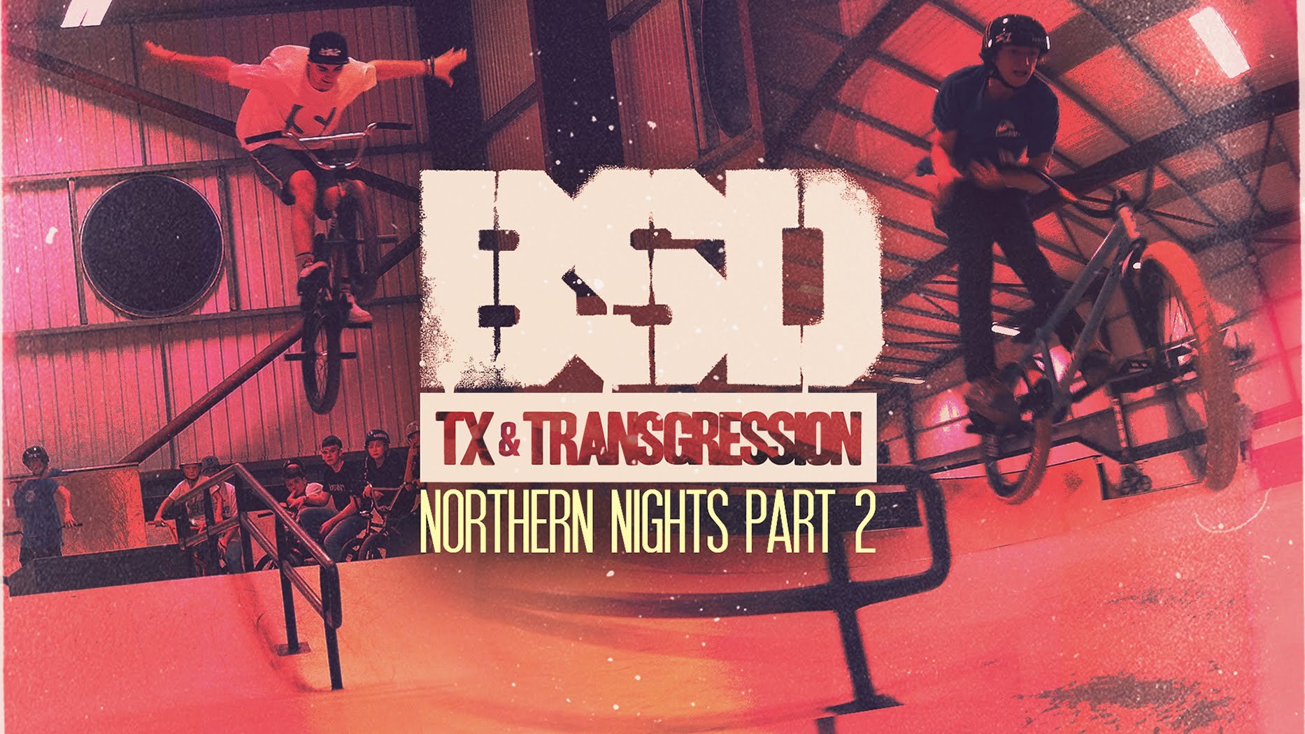 Northern Nights Pt.2 - TX & Transgression