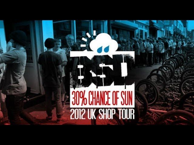 30% Chance of Sun, 2012 UK Shop Tour